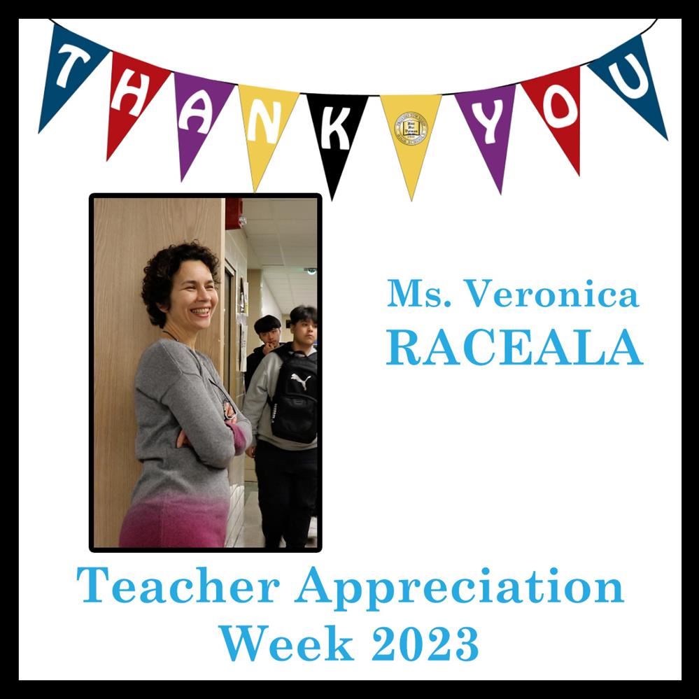  Celebrating Teacher Appreciation Week - Ms. Veronica Raceala